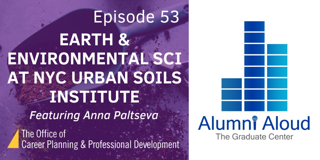CareerPlanGC's tweet photo. Episode 53 of #AlumniAloud is up! Our final episode of season 3 features Anna Paltseva, PhD from @CUNYGCEES, a researcher @NYC_USI who studies #soil contamination and remediation
Listen here or on your favorite podcast player: https://t.co/Mgp1S28U2k #phdcareers https://t.co/YzEpcSBFw4