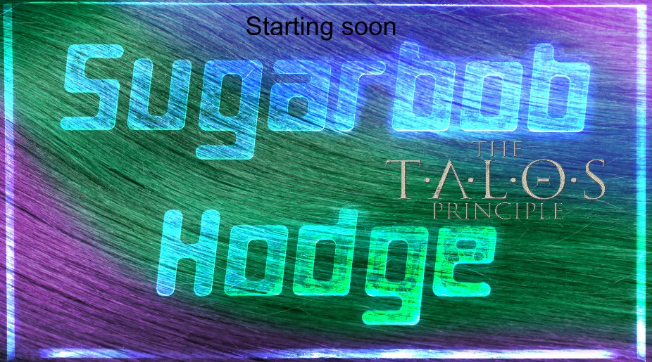 sugarbob_hodge's tweet image. join me shortly for some #talosprinciple puzzley, thinky things  #30daysofbob #twitch #twitchaffiliate twitch.tv/sugarbob_hodge