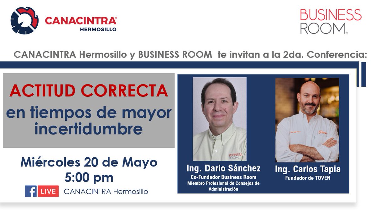 Te esperamos hoy en la 2da. conferencia en alianza #CANACINTRAHmo y Business Room