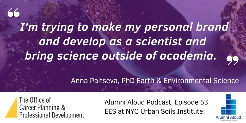 CareerPlanGC's tweet photo. In episode 53 of #AlumniAloud, Anna Paltseva talks about building her brand as an urban #soil expert in NYC and abroad
Listen here: https://t.co/Mgp1S28U2k
#phdcareers https://t.co/5nfdwhyYqY