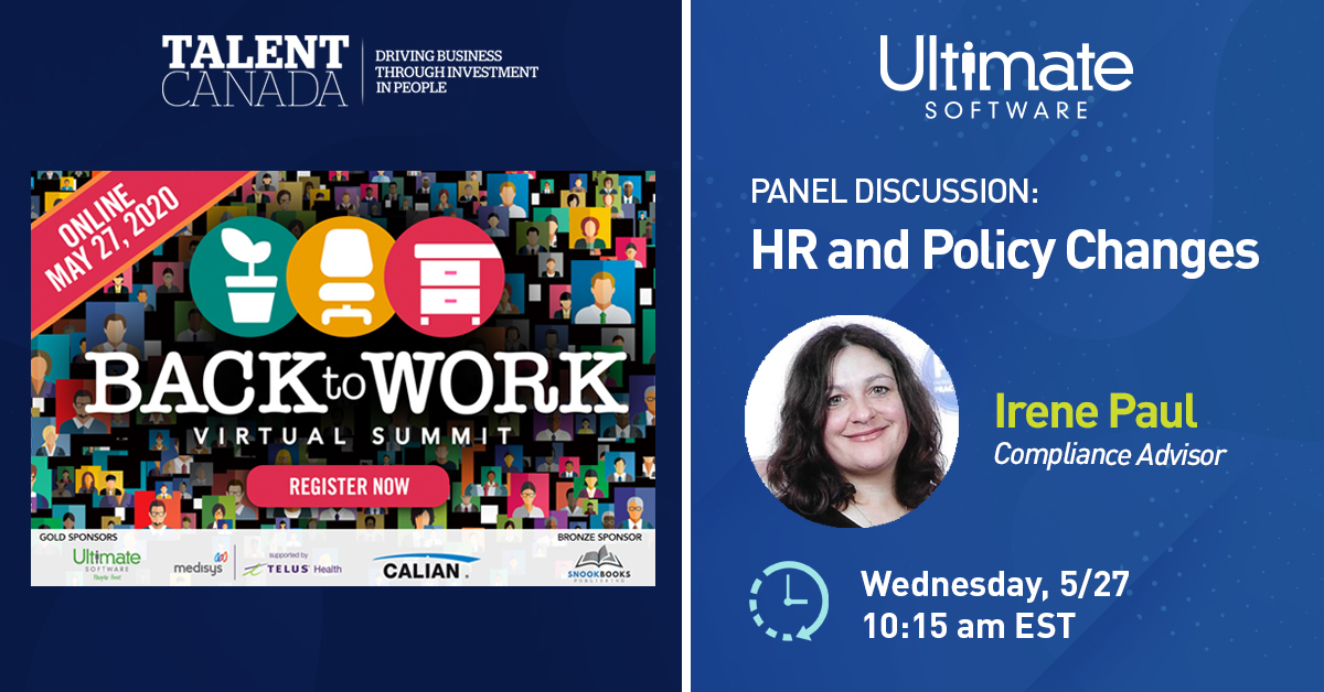 UltiHCMEvents's tweet photo. Join #UltimateSoftware & @TalentCanadaMag for the #BacktoWorkSummit! On May 27th at 10:15 am EST, our very own Irene Paul will be discussing HR and Policy Changes. Click here to register today https://t.co/nH0xyMWhxN https://t.co/qNWEJUYBO5