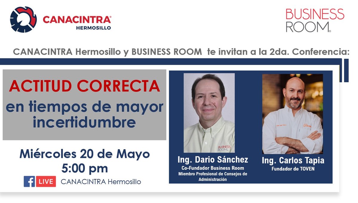 Te esperamos hoy en la 2da. conferencia en alianza #CANACINTRAHmo y Business Room
