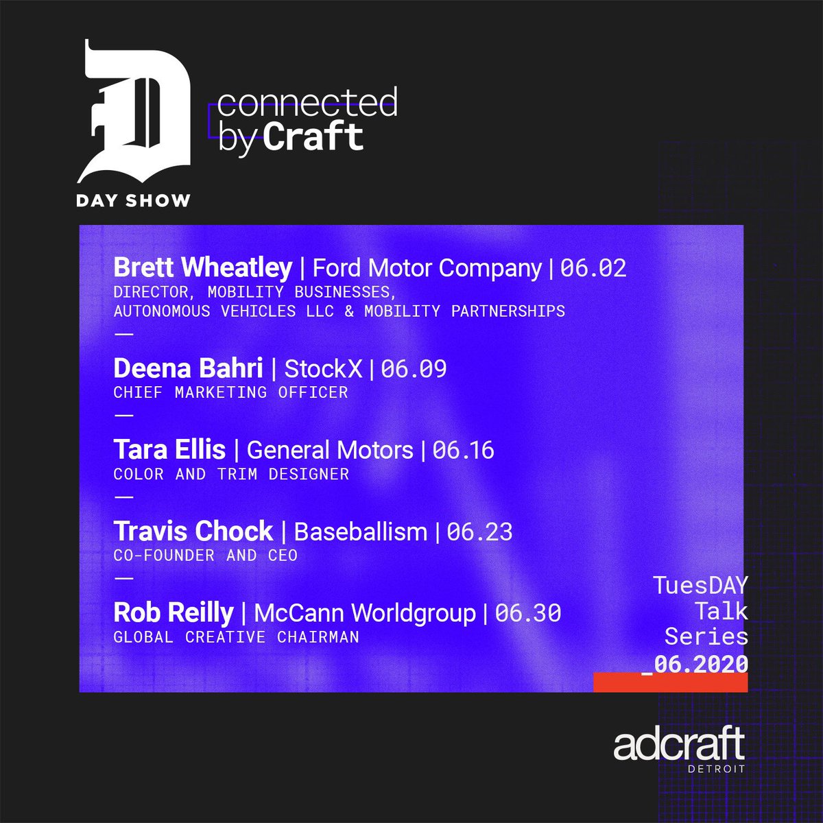 AdcraftDetroit's tweet photo. Adcraft’s DAY Show is back as a TuesDAY Talk Series! Every Tuesday in June, get inspired by a unique collection of speakers who will discuss why awe-inspiring craft is a catalyst for meaning connections and vice versa. Register now at https://t.co/1WK9rTq8He. https://t.co/DpDabs9WZj