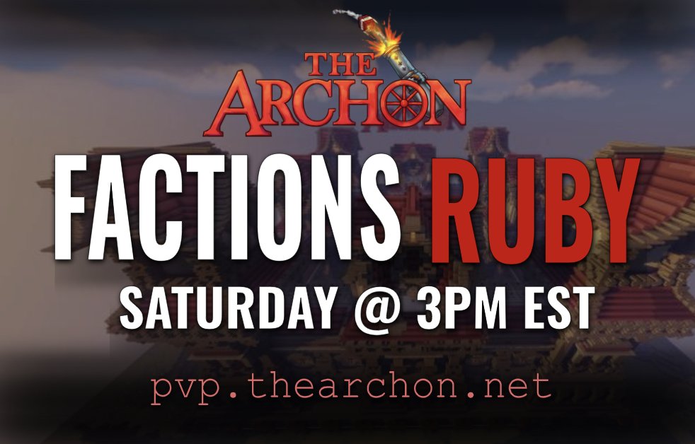 TheArchon's tweet image. Get ready for season 2 of Factions RUBY!🌟

The next map starts this Saturday at 3 PM EST🕒

‼️Follow &amp;amp; Retweet for a chance to win Emperor Rank ($300)‼️ 

🔗thearchon.net/ruby
🔗pvp.thearchon.net   
🔗discord.gg/thearchon