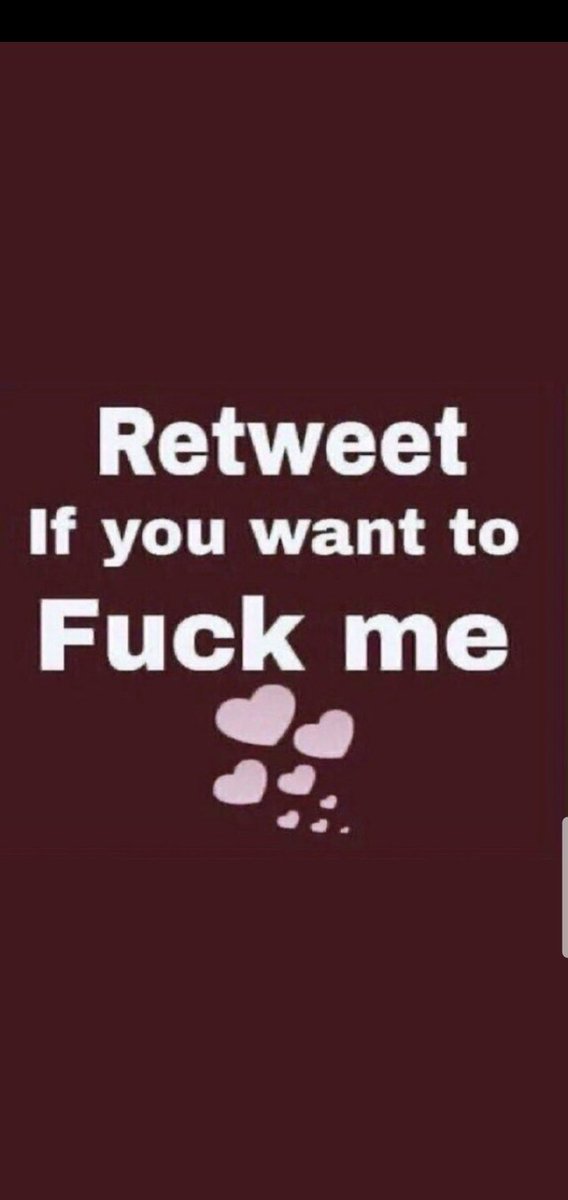 RT if you want to fuck me💯