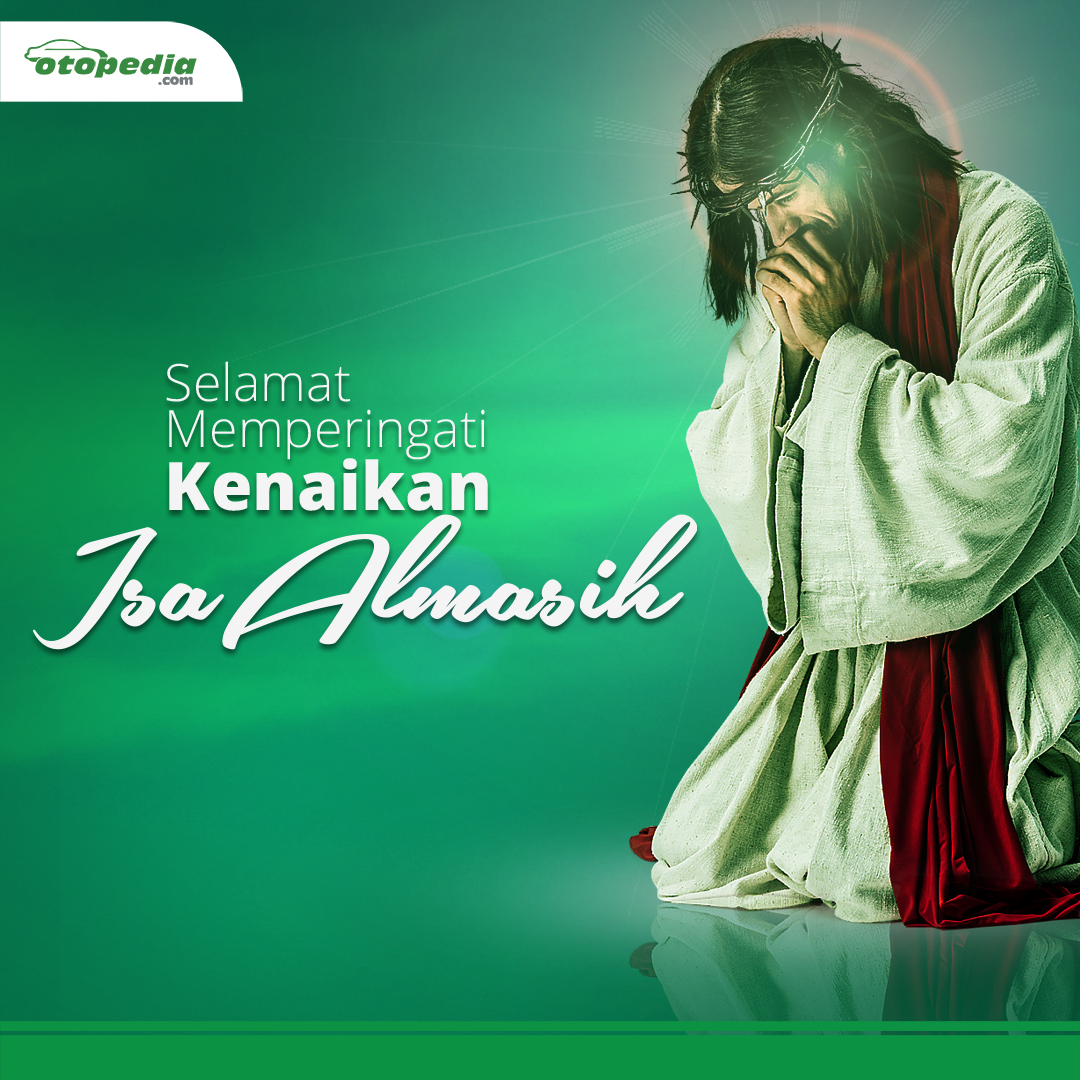 otopedia's tweet photo. Kami segenap tim Redaksi Otopedia Indonesia mengucapkan Selamat Memperingati Hari Kenaikan Isa Almasih untuk umat Kristiani di Indonesia. Semoga kedamaian serta kesehatan selalu menyelimuti Kita semua.⁣
⁣
#KenaikanIsaAlmasih #AscansionDay https://t.co/awAY3nPaKr