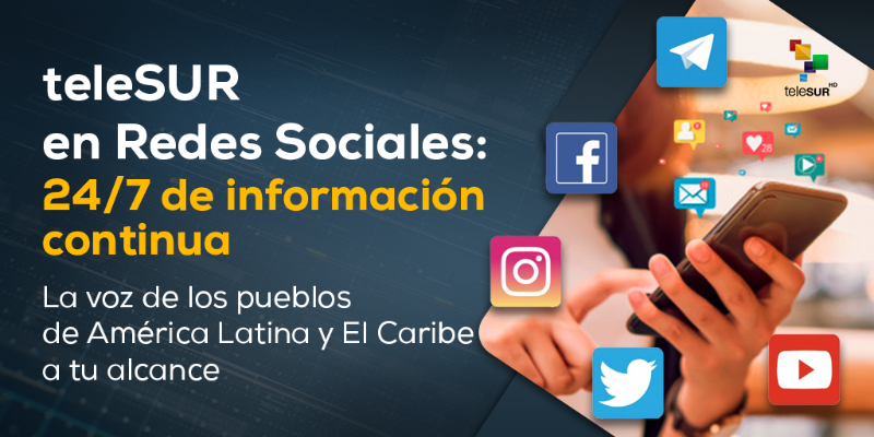 Mantente informado con #teleSUR en redes sociales

📲TW: <a href="/teleSURtv/">teleSUR TV</a>
📲FB: bit.ly/2FgU5zn
📲IG: bit.ly/2WPPq3p
📲Telegram: bit.ly/2GhBF6X

Canal de Youtube: bit.ly/3cPdk4H

¡Síguenos!

#teleSURDondeEstés🌐 24/7 información continua