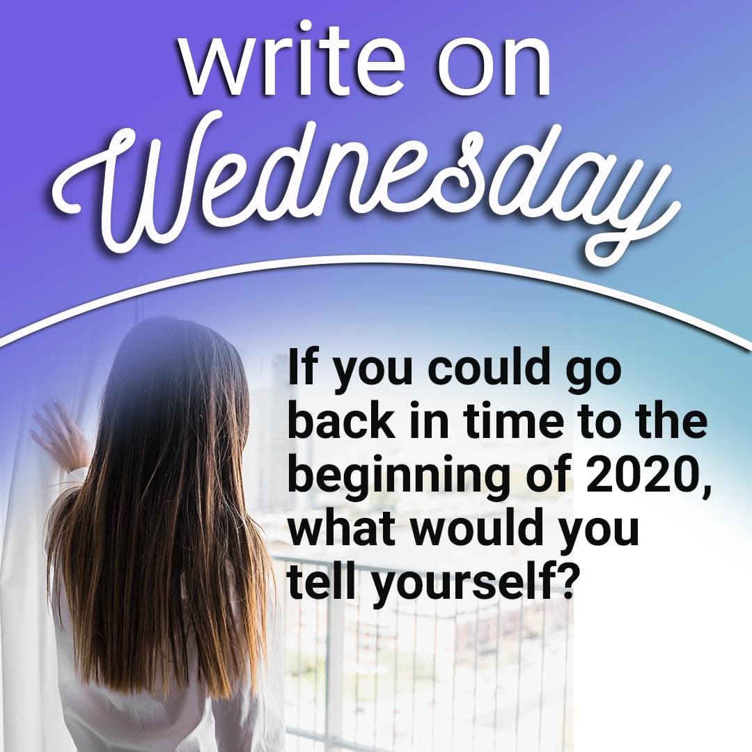 irvinglibrary's tweet photo. Writing is a great way to process feelings and capture this one of a kind experience. If you could go back to the beginning of 2020, what would you tell yourself #WriteOnWednesday https://t.co/rw1YIOJ06K