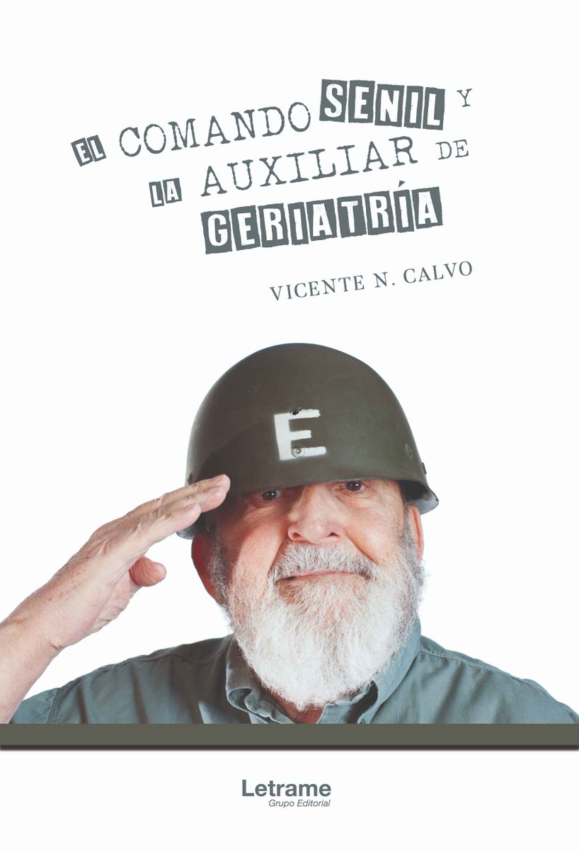 forolibro_com's tweet photo. 📢#ElComandoSenilYLaAuxiliarDeGeriatría de #VicenteNCalvo y #EditorialLetrame @Letramelibros
🛒COMPRA: https://t.co/WIt6xNrNqh
▶️RESEÑA: https://t.co/Et4i5CApj7
🔝#ForolibroRecomienda #LibroRecomendado https://t.co/EOvESa7GNa