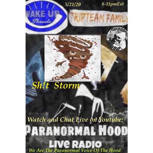 ParanormalHooD's tweet photo. Tomorrow night #paranormalhoodliveradio we’re still in the #ShitStorm at 8pm est we will be discussing it on #youtube #pandemic #virus #quarantine #worldonpause #scammers #conmen #grifters #paranormalhood #Hoodeez #WeAreTheParanormalVoiceOfTheHooD https://t.co/k1BcGO8hpH