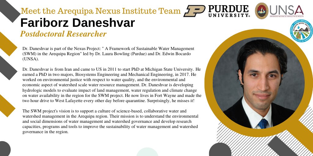 arequipa_nexus's tweet image. Meet this week’s feature #arequipanexus researcher, Fariboz Daneshvar! Read about the work he does to improve water resource management with the SWM team (#Purdue PI: Laura Bowling) (#UNSA PI: Dr. Edwin Bocardo). #cleanwater #envionment #sustainability #climatechange #research