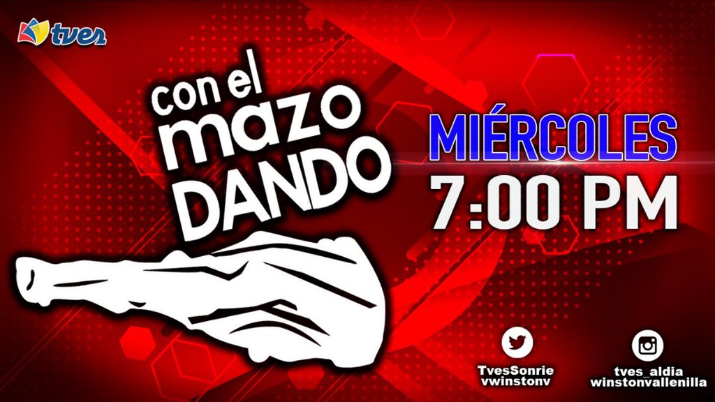 ¡Familia!

Hoy #20May sintoniza el programa <a href="/ConElMazoDando/">Con el Mazo Dando</a> 🇻🇪 del compatriota y hermano, <a href="/dcabellor/">Diosdado Cabello R</a>, portavoz de la Revolución Bolivariana, informando siempre con la verdad.

¡Nosotros Venceremos!

•Sintoniza a través de la Web y Twitter de <a href="/TvesSonrie/">TVES</a>.

#SolidaridadYDisciplina