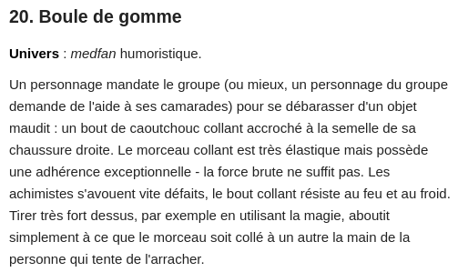  Fables de Mai n°20 : boule de gomme Thème : tread (traduit par semelle).(medfan humoristique )Pas facile de choisir la traduction pour tread mais voici une proposition avec un objet maudit insolite. #FablesDeMai  #JDR