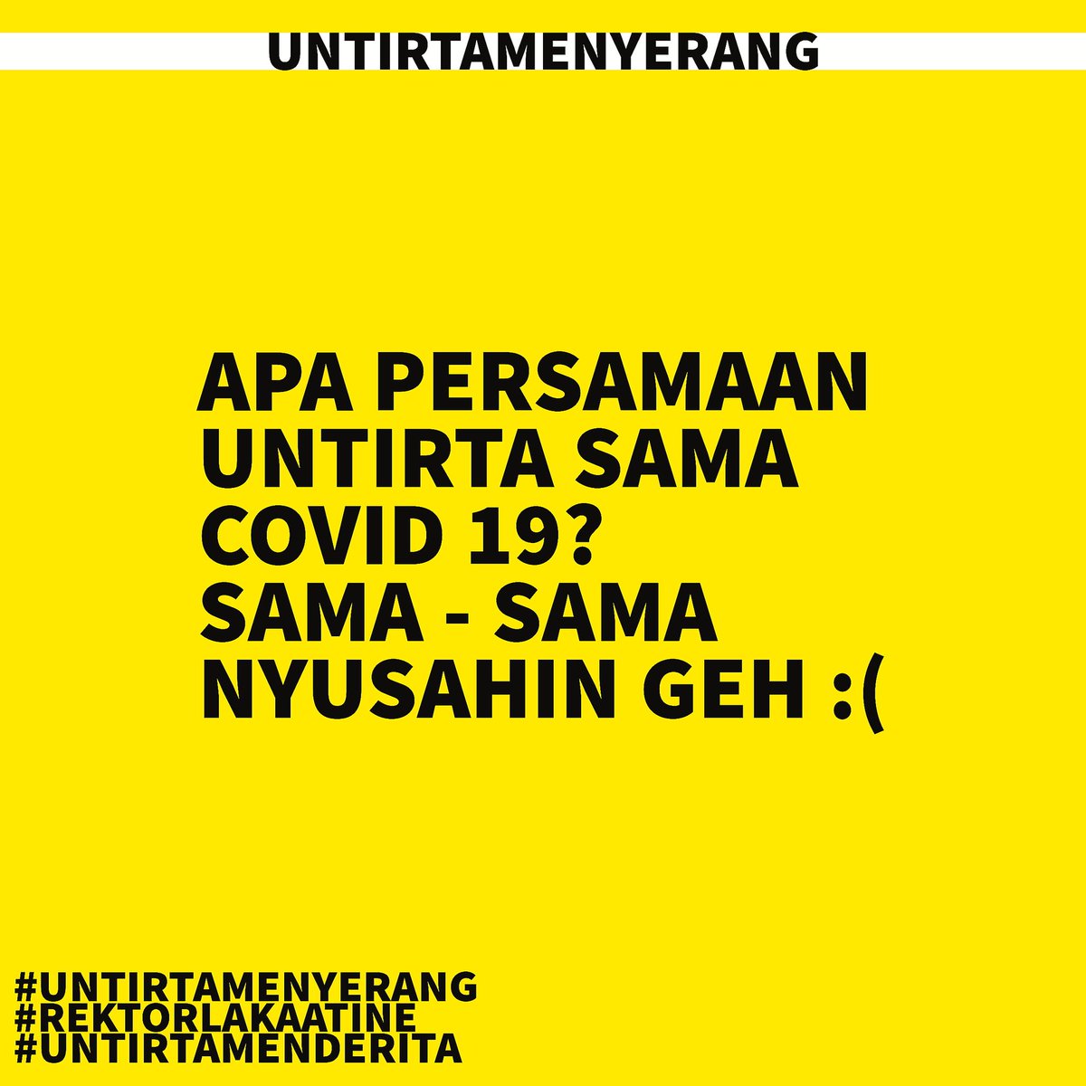 untirta_nih's tweet photo. Gimana geh, kuliah normal aja udah dibikin susah. Ini lagi, udah tau lagi pandemi, kuliah daring tersendat, kuota sekarat, pemberian subsidi yang engga tepat.
.
#UNTIRTAMENYERANG
#REKTORLAKAATINE
#UNTIRTAMENDERITA https://t.co/t212ZDNy76