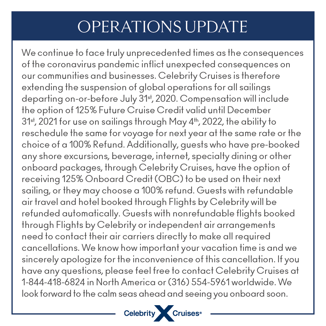 celcruisesfr's tweet photo. We continue to face truly unprecedented times as the coronavirus pandemic inflicts unexpected consequences on our communities and businesses. We're therefore extending suspension of global operations for all sailings departing on-or-before July 31, 2020: https://t.co/aGaqyeJwG0 https://t.co/8I0nZp4IUX