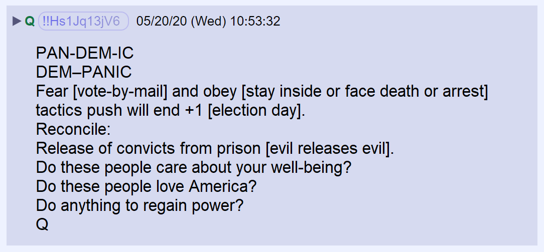 39) PAN-DEMIC = DEM–PANICThe shut down will end one day after the election.How do Dems justify the release of criminals from jail?Do they care about your safety?Or do they care about remaining in control?