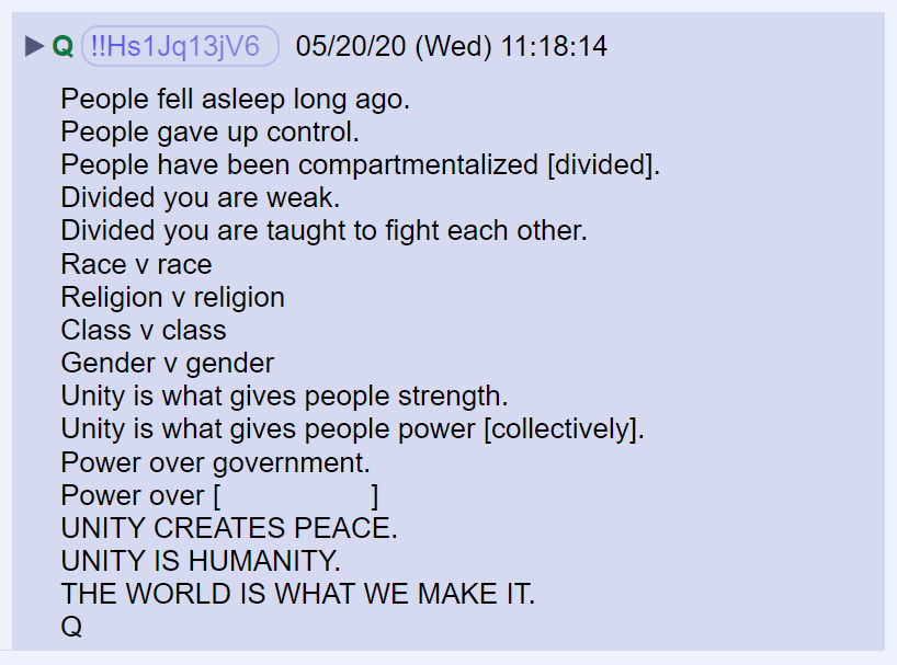 40) When we are united we have strength over our elected leaders. Elected leaders divide us to keep us powerless.When we unite, we have the power to change the world and make it what we want it to be.