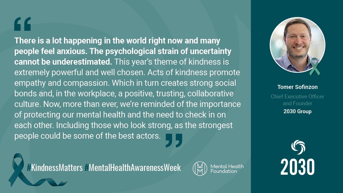 2030Group's tweet photo. These uncertain times can be worrying for everyone. It’s #MentalHealthAwarenessWeek in the UK and the theme this year is kindness. 2030 Group is joining the thousands of businesses across the country to raise awareness. For practical advice visit: https://t.co/SKa2juFVH9 #BeKind https://t.co/lHpf7gsFof