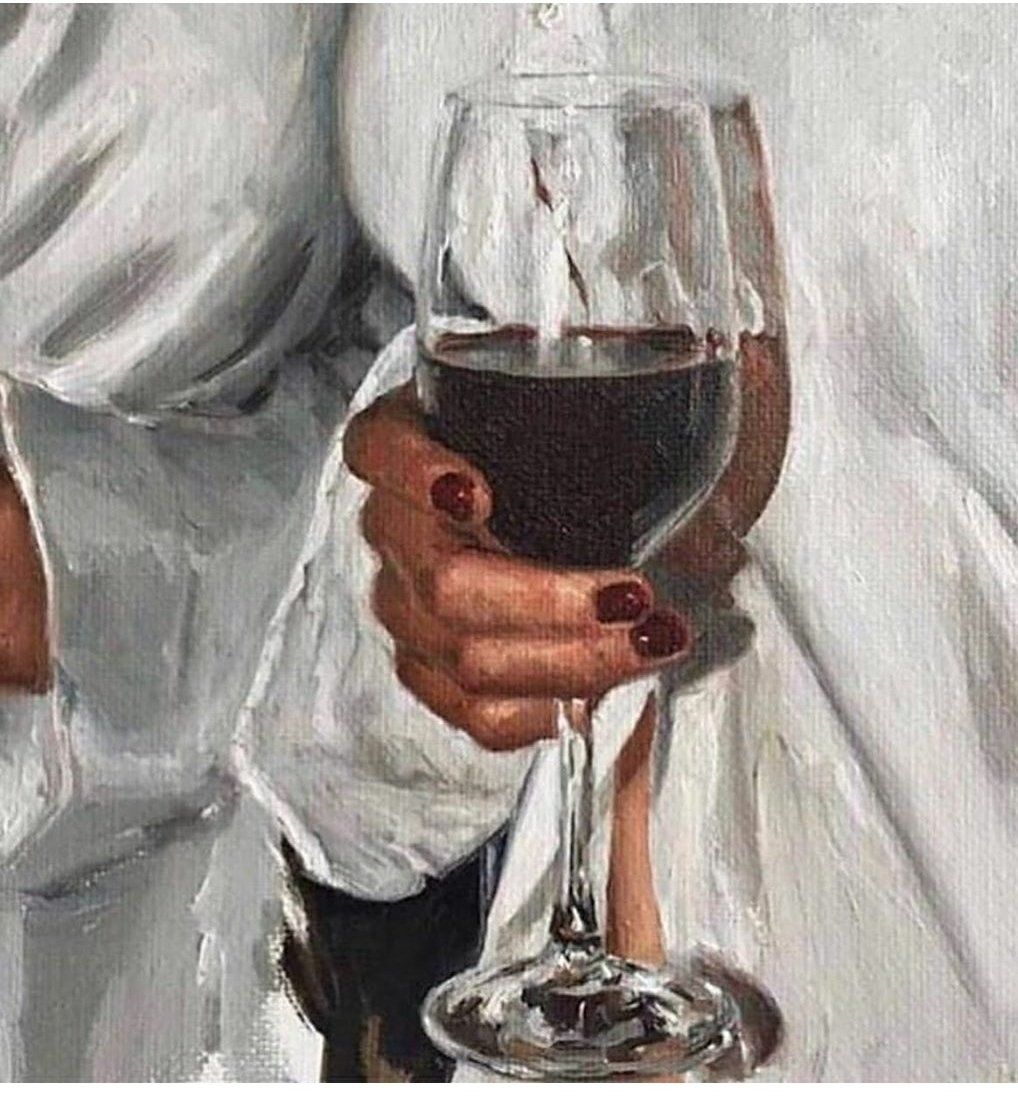 Now, would you be a dear and fill up my wine glass? Cit.