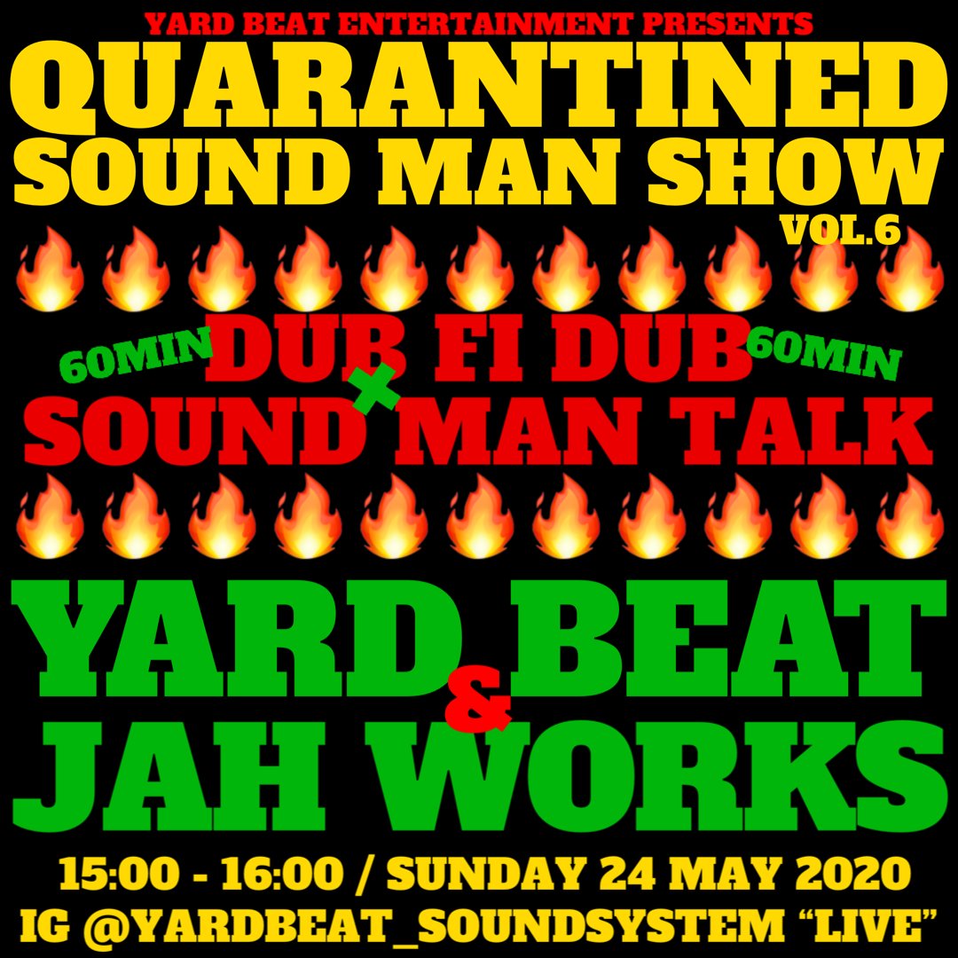 YARDBEAT_JP's tweet photo. 【LIVE配信のお知らせ】

5月24日(日)
QUARANTINED SOUND MAN SHOW 6

~DUB FI DUB x SOUND MAN TALK~

◾︎MUSIC BY 
JAH WORKS &amp; YARD BEAT

◾︎15:00-16:00

YARD BEAT Instagram“LIVE”にて生配信!!
是非チェックしてみて下さい！
#QuarantinedSoundManShow 
#JahWorks #YardBeat https://t.co/oOI3knkdjc