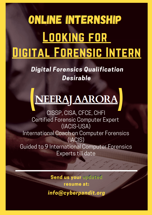 pandit_cyber's tweet photo. Require an Online Intern for Digital Forensic Internship having Desirable Education in the field on Digital Forensics. https://t.co/1icVoaqYBd