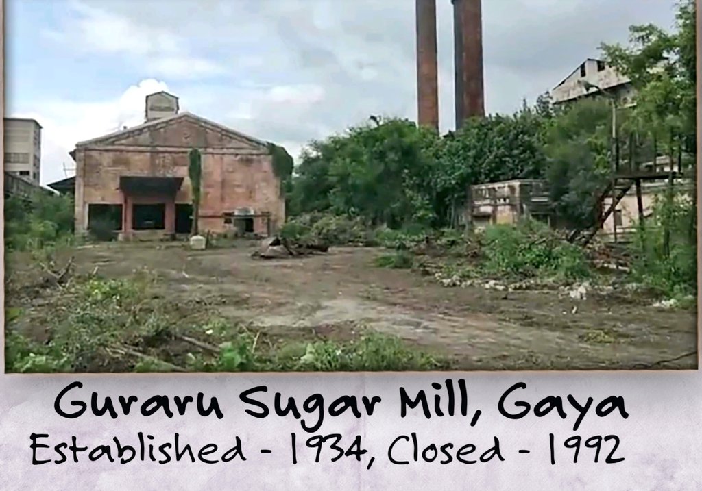 Guraru Sugar Mill is owned by Gurusharan Lal Bhadani who was a noted industrialist and coal miner from  #Gaya , Bihar.He was elected president of All India Sugar mill association and in 1946 he was elected as president of  @ficci_india #Industriesinbihar19/n