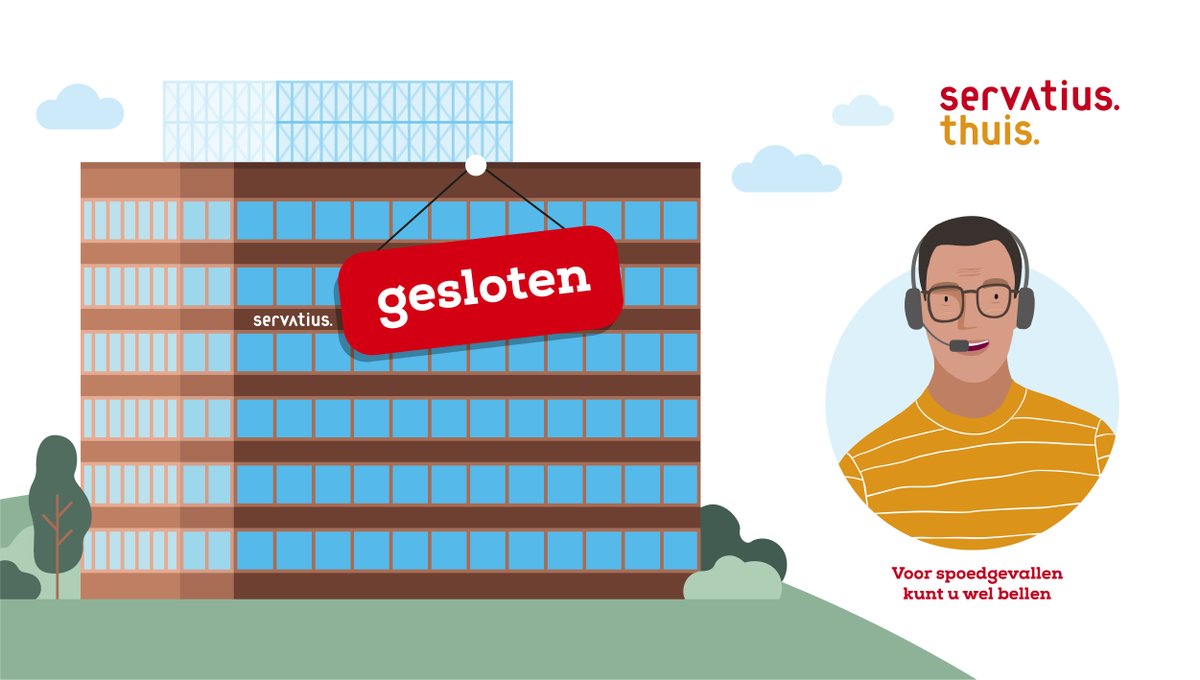 Op Hemelvaartsdag is Servatius gesloten. Ook op vrijdag 22 mei zijn wij gesloten. Wij staan maandag 25 mei weer voor u klaar! 

Wij wensen u een fijne Hemelvaart toe. 

Voor spoedgevallen kunt u ons bereiken via: 
☎️ (043) 328 4300.