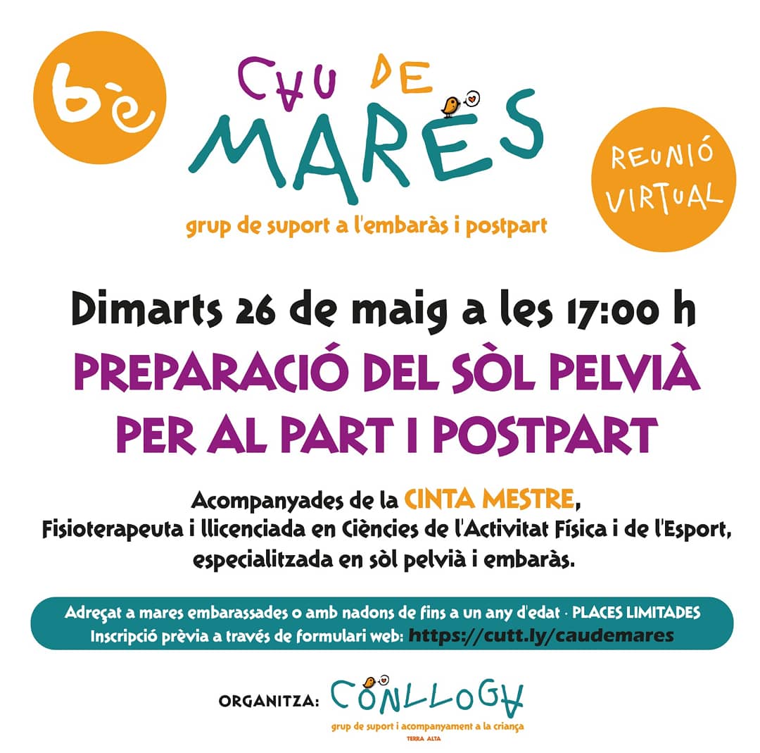 [ 6è CAU DE MARES 🤰🤱 ]

Dimarts 26/05 a les 17h trobada  amb la Cinta Mestre, fisioterapeuta especialitzada en sòl pelvià i embaràs, aprendrem eines per preparar-lo per al part i el postpart.

INSCRIPCIONS curt.ly/caudemares

PLACES LIMITADES