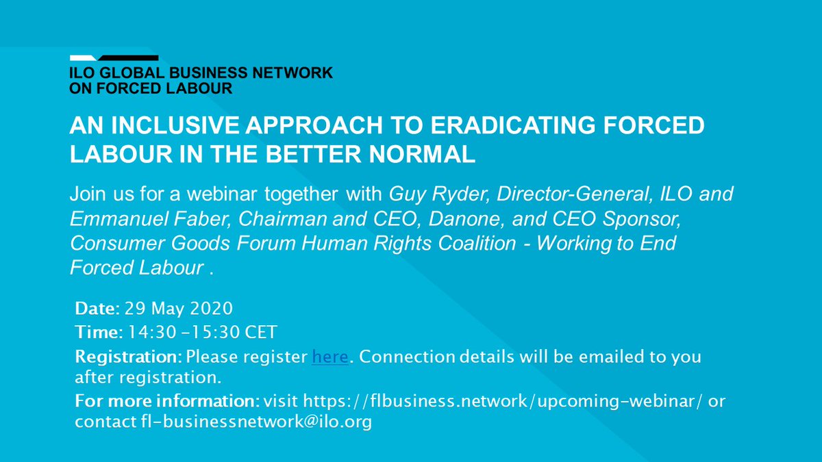 Join us for a webinar together with Guy Ryder, Director-General, ILO and Emmanuel Faber, Chairman and CEO, Danone, and CEO Sponsor, Consumer Goods Forum Human Rights Coalition - Working to end Forced Labour on 29th of May 2020 at 14:30 CET. 
Register here: forms.gle/L37uFDWRJxPPKM…