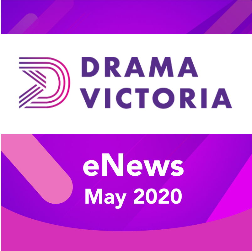 Drama Victoria eNews May 2020 - mailchi.mp/dramavictoria.…