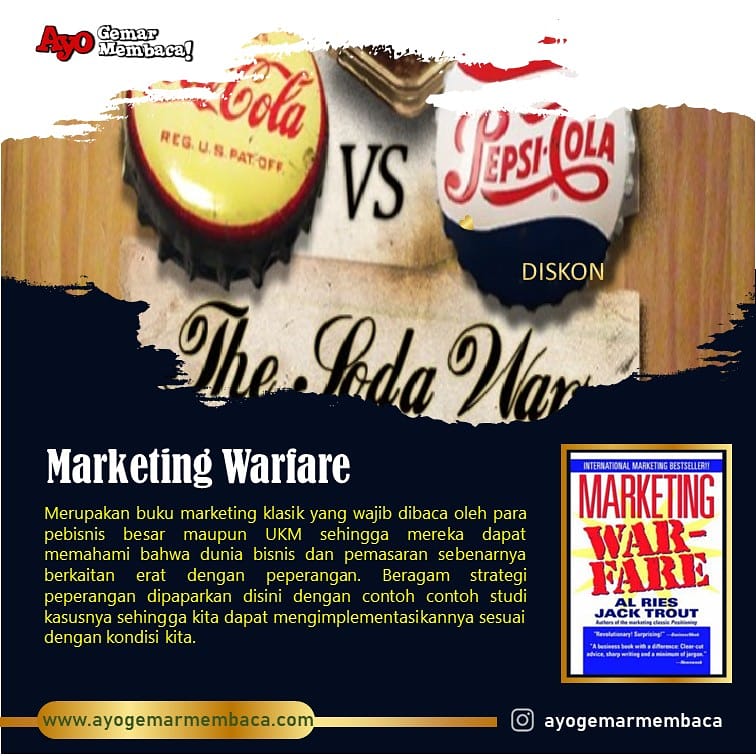 coachingforum's tweet photo. Buku Klasik ini mrpkn slh satu buku manual pemasaran terbaik  yg mengulas tentang strategi, rencana, dan kampanye perang pemasaran. Buku ini menganalogikan bisnis bagai peperangan. UKM Indonesia tentunya perlu paham ttg strategi perang agar siap mental, logistik juga strategi. https://t.co/zIp2eFU2dJ