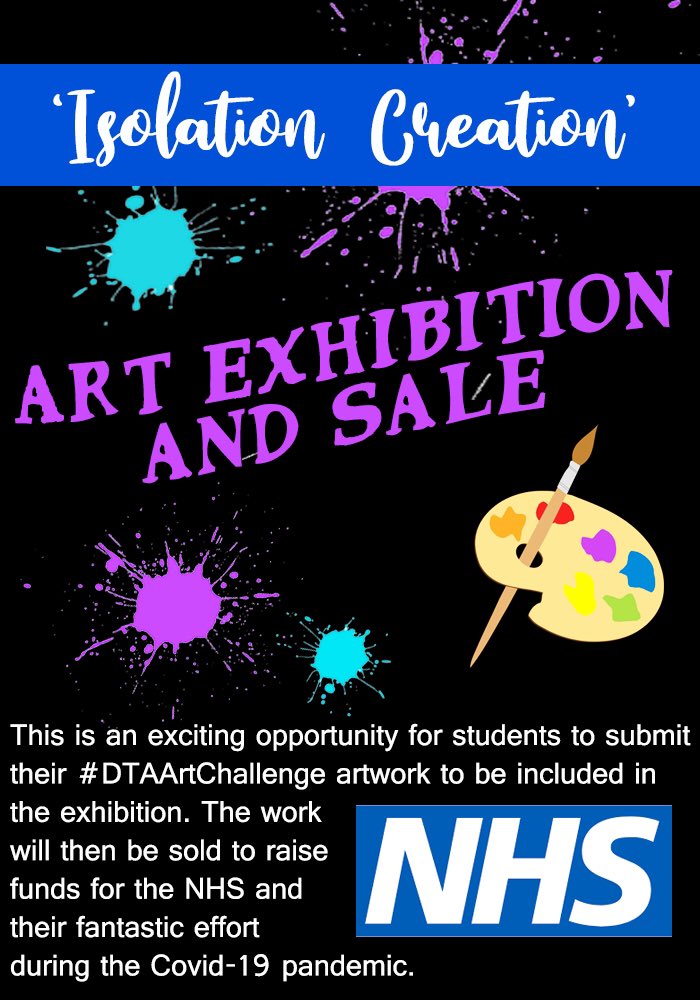 🚨 Exciting News: Isolation Creation! 

The Art and Design department will have an art exhibition and sale to fundraise for the NHS

All you need to do to be in the exhibition is submit your best work from our #DTAArtChallenge that you have been creating during lockdown!
