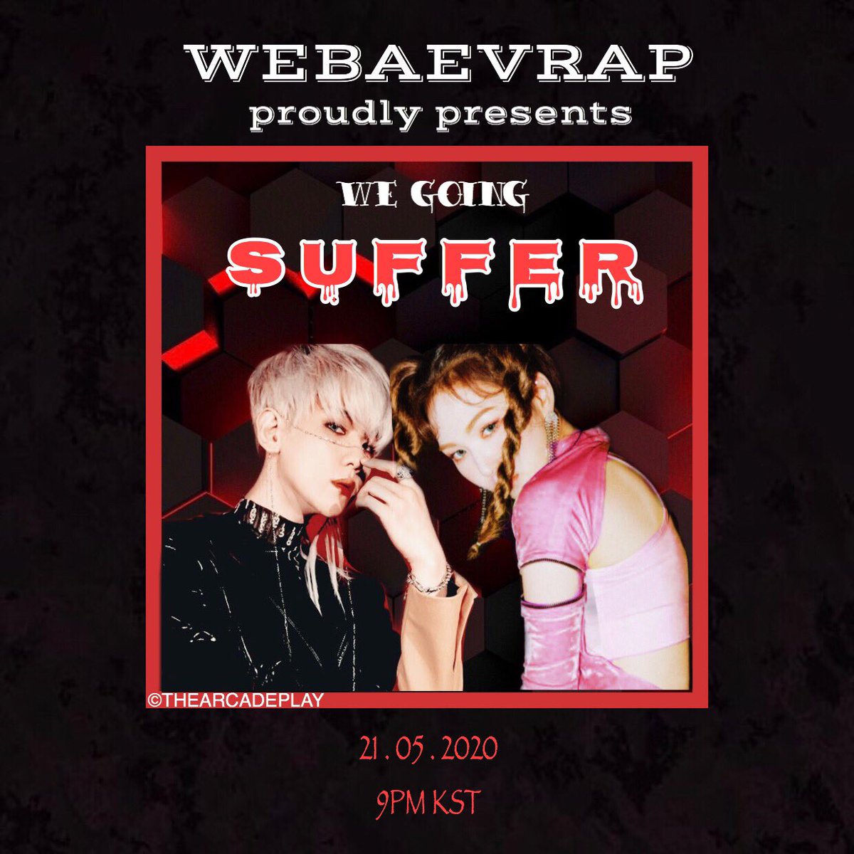 sonwennie's tweet photo. ┇WBVR TEASER┇

Arcaders. Tonight, we going 𝖘𝖚𝖋𝖋𝖊𝖗🔥

2O2O . O5 . 21 @ 9PM KST

@THEARCADEPLAY #WBVR #SUFFER #WENDY #BAEKHYUN  #SONWENNIE #BAEKHEUN https://t.co/CfCD8cKyGA