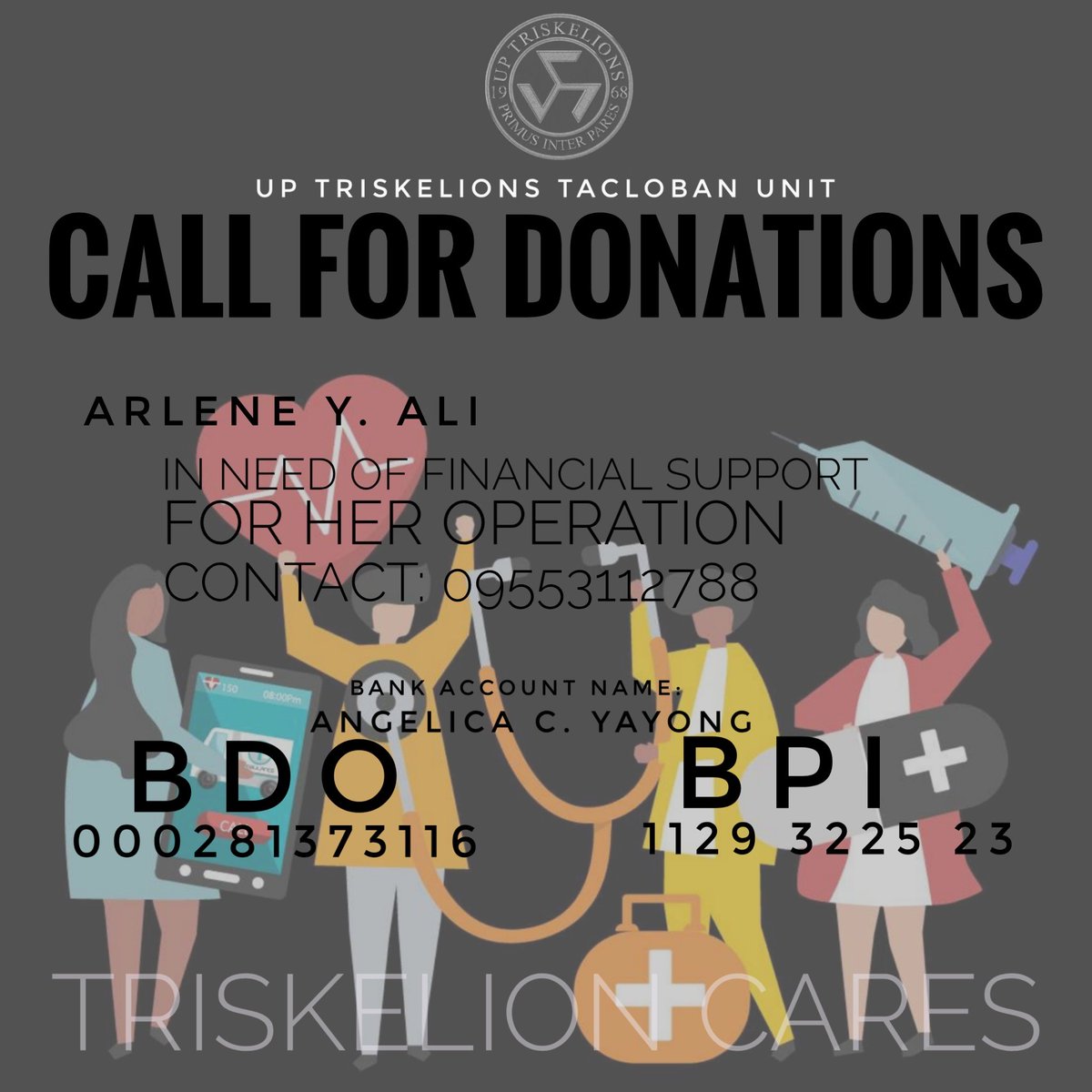 uptriskelions's tweet photo. CALL FOR DONATIONS! Kindly contact Sis Angelica Yayong (09553112788) for more info.

BDO
ACCOUNT NAME: ANGELICA C. YAYONG
ACCOUNT NUMBER: 000281373116 

BPI 
ACCOUNT NAME: ANGELICA C. YAYONG
ACCOUNT NUMBER: 1129 3225 23
 https://t.co/3nZnGkKxgy

#TriskelionCares https://t.co/geTk2VjqZq