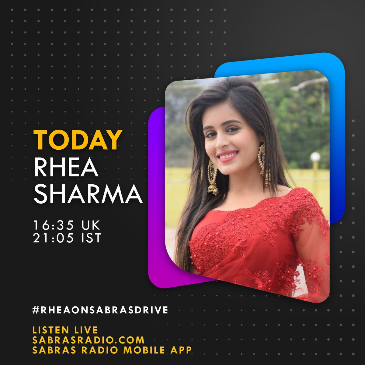 RajBaddhan's tweet image. 💥 Today 

#YRHPK star @rhea_shrm is back on #SabrasDrive live at 16:35 UK / 21:05 IST

Listen live via @SabrasRadio mobile app / website.

Tag Qs: #RheaOnSabrasDrive