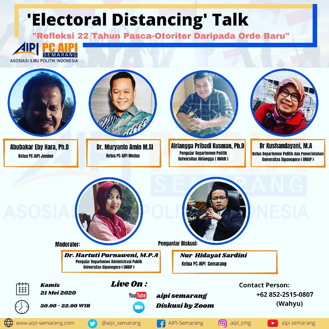 Zoom Webinar tema “Refleksi 22 tahun Pasca-Otoriter Daripada Orde Baru”, PC-AIPI Semarang Kamis 21 Mei 20 pk 20-22 WIB. | <a href="/aipipolitik/">AIPI - Politik</a> <a href="/AlfitraSalamAPU/">Alfitra Salamm</a> <a href="/sy_haris/">Syamsuddin Haris (IG: syamsuddin_haris)</a> <a href="/RadioElshinta/">Radio Elshinta</a> <a href="/elshinta_smg/">Radio Elshinta Semarang 91 FM</a> <a href="/nurhidayatsardi/">Nur Hidayat Sardini</a> <a href="/DKPP_RI/">DKPP_RI</a> <a href="/KPU_Jateng/">KPU Jateng #LindungiHakmu</a> <a href="/bawaslu_RI/">Bawaslu RI</a> @bawaslu_jateng <a href="/Unair_Official/">Universitas Airlangga</a> <a href="/undip/">Universitas Diponegoro</a>