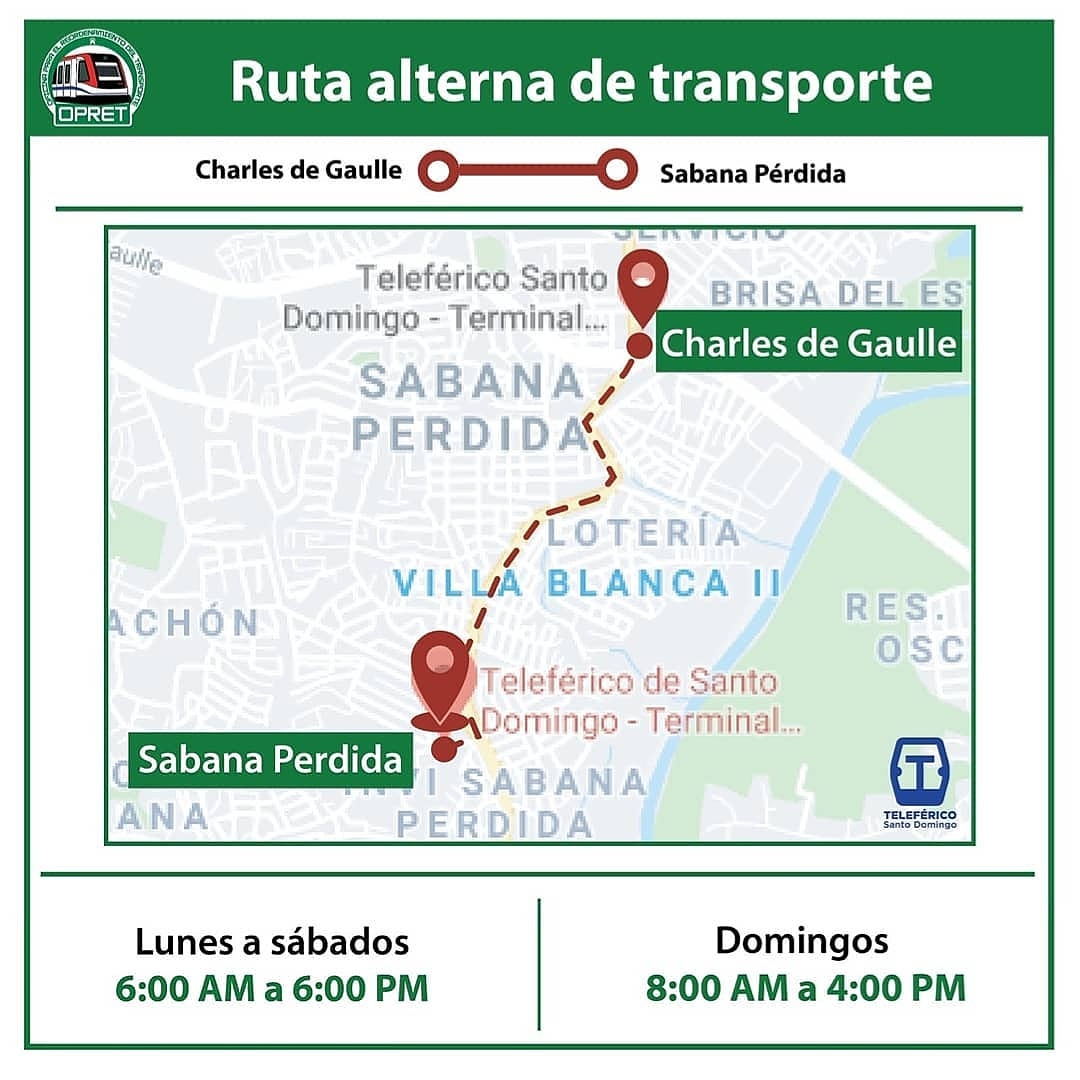 Mostramos a nuestros usuarios la ruta alterna de transporte por motivo de mantenimiento que se ofrecerá desde las estaciones #CharlesDeGaulle T4 y #SabanaPerdida T3. 👈🏼

Este servicio se ofrecerá sin costó adicional en el nuevo horario del <a href="/telefericosd/">telefericosd</a>. 🚡🇩🇴