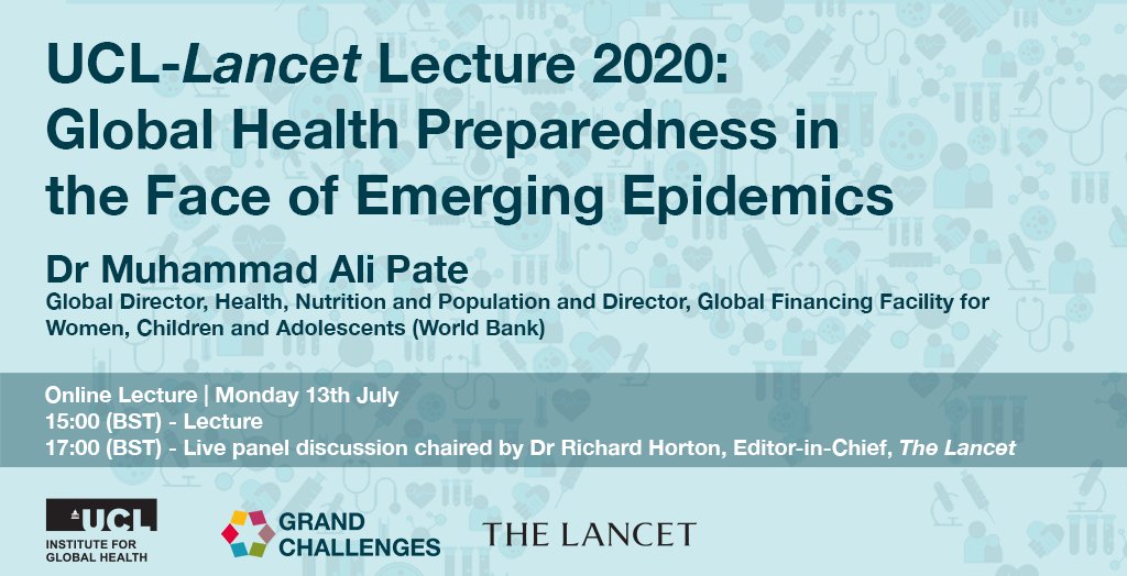 We're delighted to announce that <a href="/WorldBank/">WorldBank</a>'s <a href="/muhammadpate/">Muhammad Ali Pate</a> will deliver the #UCLLancet2020 online lecture on 13th July on Global Health Preparedness in the Face of Emerging Epidemics.

Register for the lecture and live Q&amp;A chaired by <a href="/RichardHorton1/">richard horton</a> here: ucllancet2020.eventbrite.com