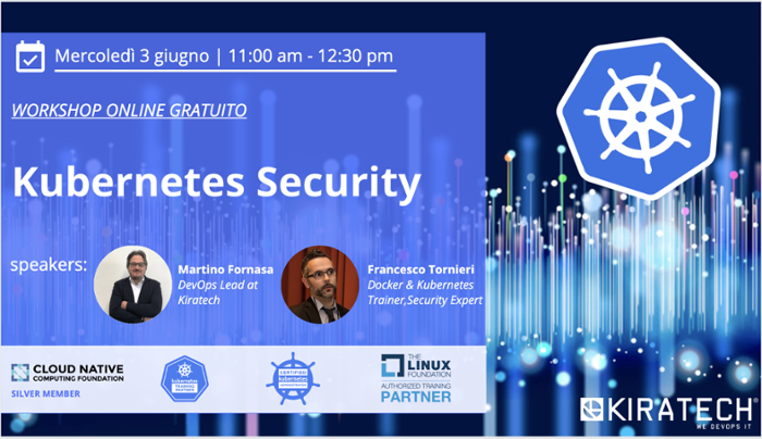 kiratech's tweet photo. Aperte le registrazioni per il nostro prossimo #Webinar #Kubernetes #Security. Parleremo di come utilizzare Kubernetes #SecureByDesign, dei potenziali rischi e delle eventuali contromisure da adottare.
Ti aspettiamo il 3 giugno:
https://t.co/ZWqOF4CNzp
#WeSecureIT #WeCloudIT #K8s https://t.co/HlyHqwlpZk