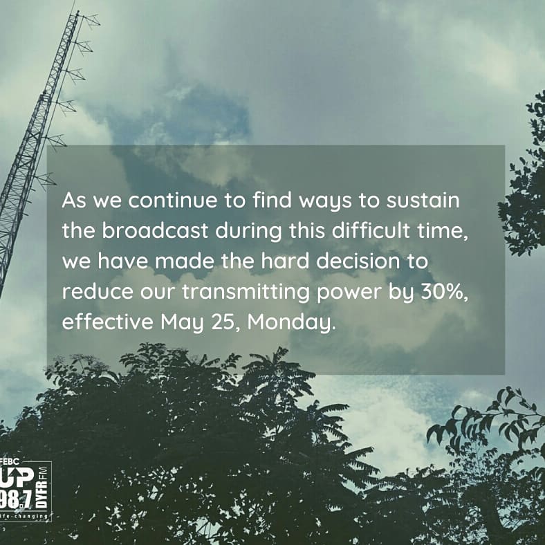 UP987DYFRFM's tweet photo. Here's an announcement:
Our transmitting power will be lowered starting May 25, Monday.
#Up987
#febcradio
#FEBCPH https://t.co/uudFHlPOtn