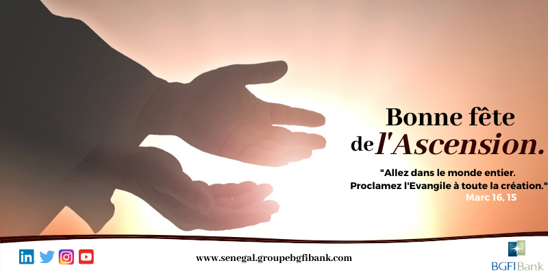 Joyeuse fête de l’Ascension à toute la communauté chrétienne.
#BGFIBank_SN #money #finance #tips #investing