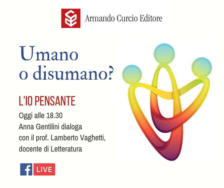 Anna Gentilini sarà in compagnia del prof. Lamberto Vaghetti oggi in diretta LIVE su Facebook.
Vi aspettiamo alle 18:30 numerosi!
#ioPensante #curcioeditore