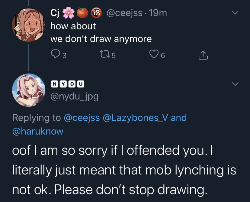 That is until a big artist comes out to say basically "well, keep at it with the reposts and maybe we will just stop posting fanart altogether". Sudenly, this person is all meek and meant no offense.