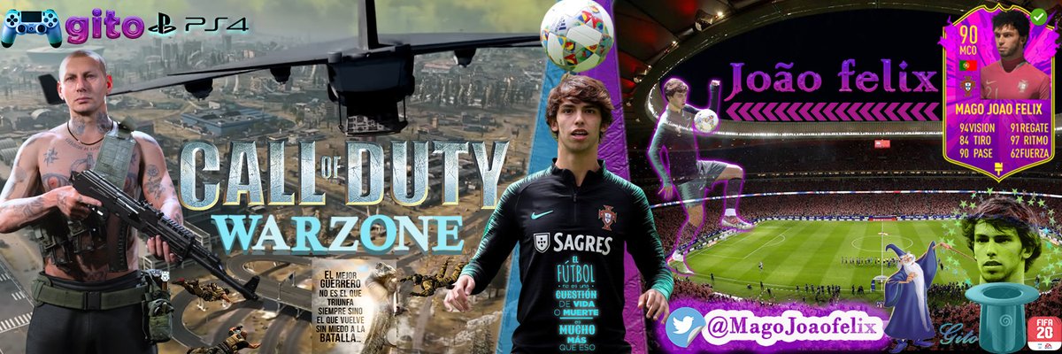 Nuevo #banner  #header  mixto de <a href="/CallofDutyES/">Call of Duty España</a>  #Warzone y @EASPORTSEsp #FIFA20   diseño creado y terminado!! #Joaofelix <a href="/joaofelix70/">João Félix</a> 🧙‍♂️⚽️#Futbol #clubesprofifa20 @InfoCoDEsp_  <a href="/CoDInfoES_/">Call of Duty Info</a>  <a href="/PlayStationES/">PlayStation España</a> 🎮 #PS4