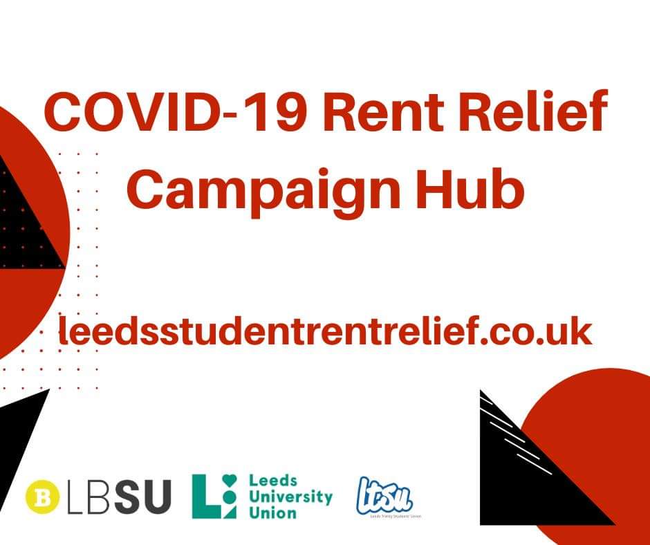 Today, alongside Leeds University Union and Leeds Trinity Students' Union, we're launching the campaign hub website for our COVID-19 rent relief campaign. 

Take a look at the site here: leedsstudentrentrelief.co.uk