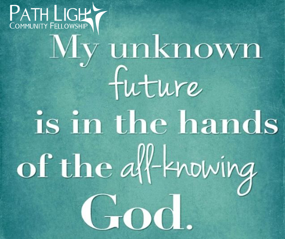pathlightcf's tweet image. #pathlightcommunityfellowship #pathlight #plcf
&quot;My unknown future is in the hands of an ALL-KNOWING God&quot; AMEN!!!
