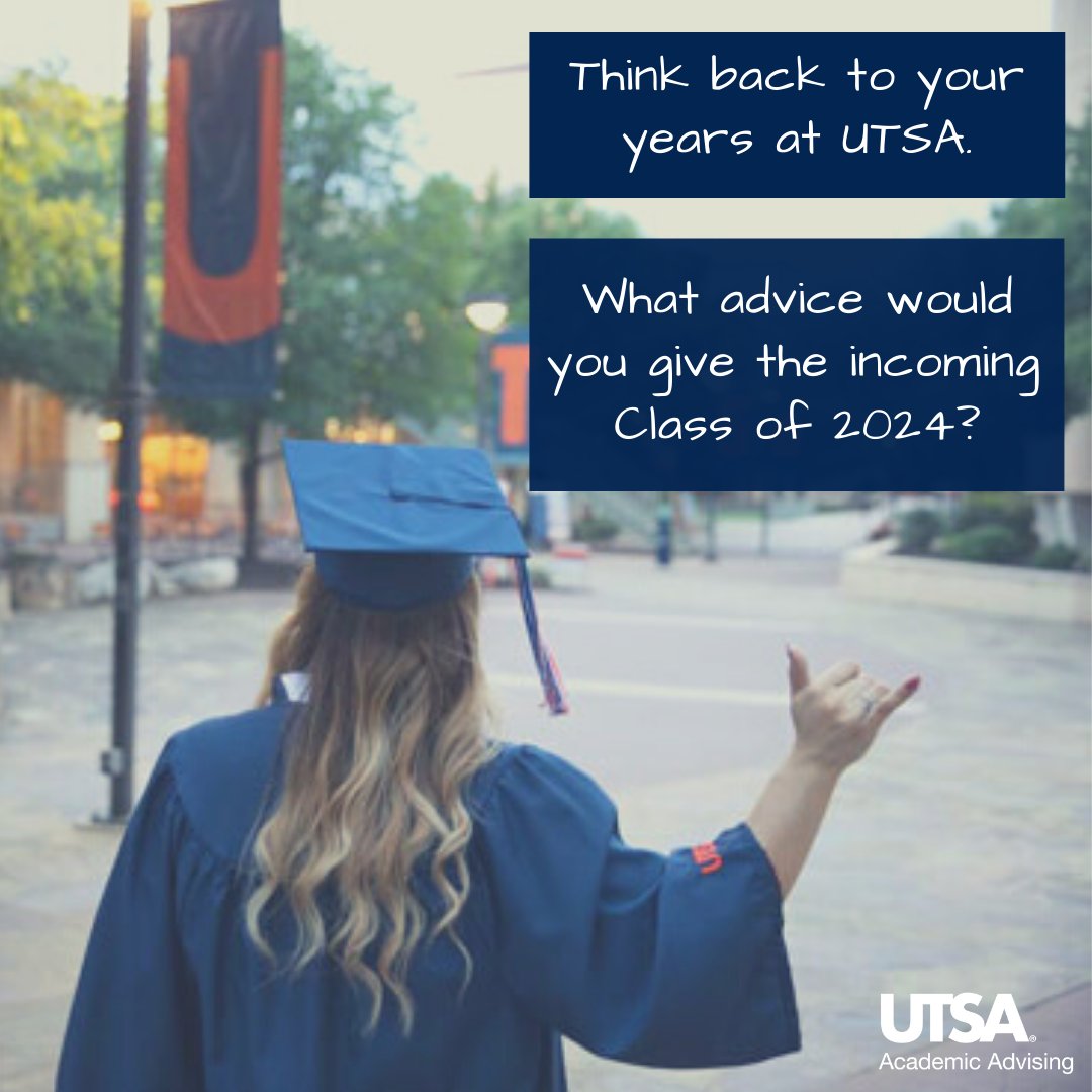 UTSAadvising's tweet photo. As you get ready to start your next chapter, we want you to take a moment to reflect on your time at #UTSA. What advice would you give the class of 2024 as they start their chapter at UTSA?
#AdviseTheBeak #Roadrunners #Graduates2020 #Graduation #UTSAgrads #UTSAalumni https://t.co/cCIIVcUUY2