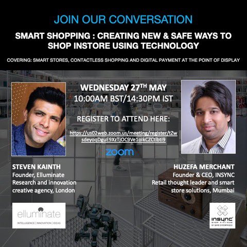 Join me and Huzefa Merchant <a href="/insyncrpm/">Huzefa Merchant</a> discussing Smart shopping on Wednesday 27th May at 10am BST/14:30 IST. We’ll be talking about creating new &amp; safe ways to shop instore using technology. Register here: lnkd.in/d2hMfSm #retail #retailinnovation