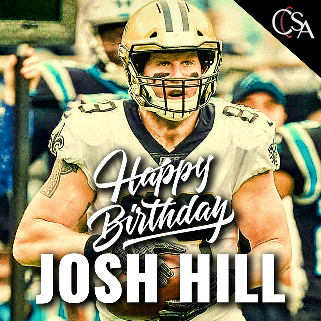 Happy Birthday to Josh Hill 