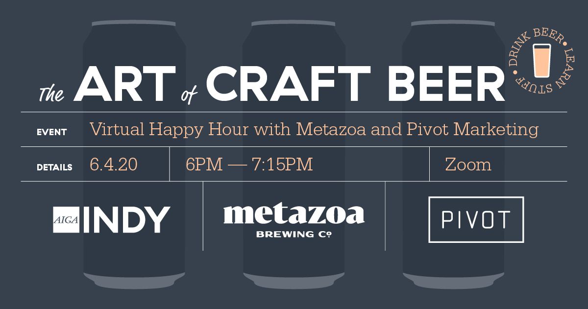 aigaindy's tweet photo. Enjoy some craft beer and listen in as Metazoa and Pivot Marketing share about their partnership and how they come up with their beer labels on June 4. Reserve your spot today! https://t.co/uUs2N1feBj

#aigaindy #metazoabrewing #pivotmarketing #theartofcraftbeer #virtualhappyhour https://t.co/v8YhebKKMs